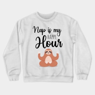 Nap Is My Happy Hour Crewneck Sweatshirt